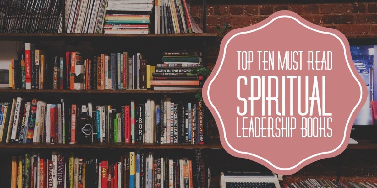 Top Ten Must Read Books on Spiritual Leadership