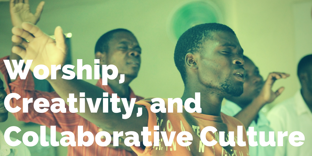 Ways To Structure Worship In a Collaborative Culture