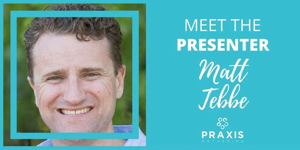 Get Trained by Matte Tebbe at Praxis Gathering '16