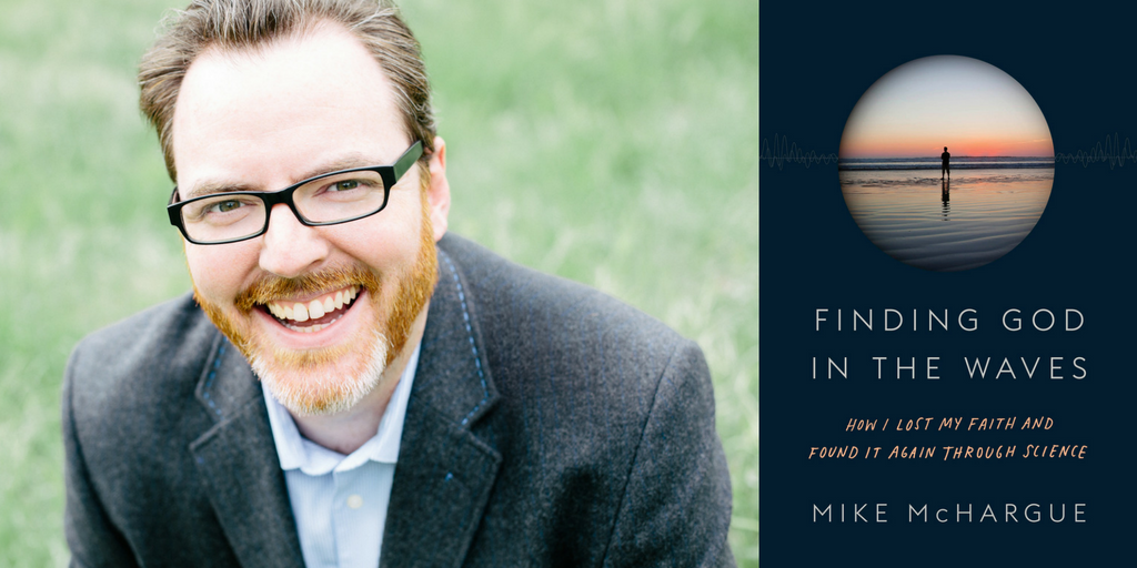 RePlacing Church 43: "Science Mike" McHargue on Finding God in the Waves, the Church &amp; the Neighborhood