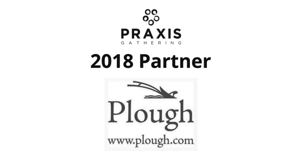 Praxis to Partner with Plough