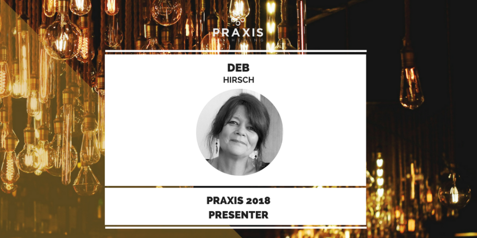 Re-Imagining Leadership with Deb Hirsch