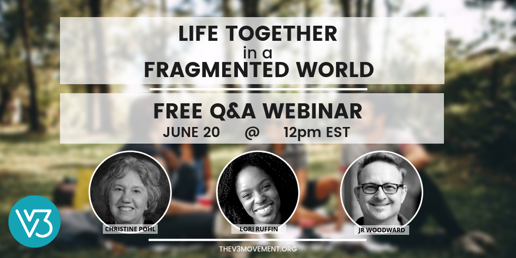 Life Together in a Fragmented World