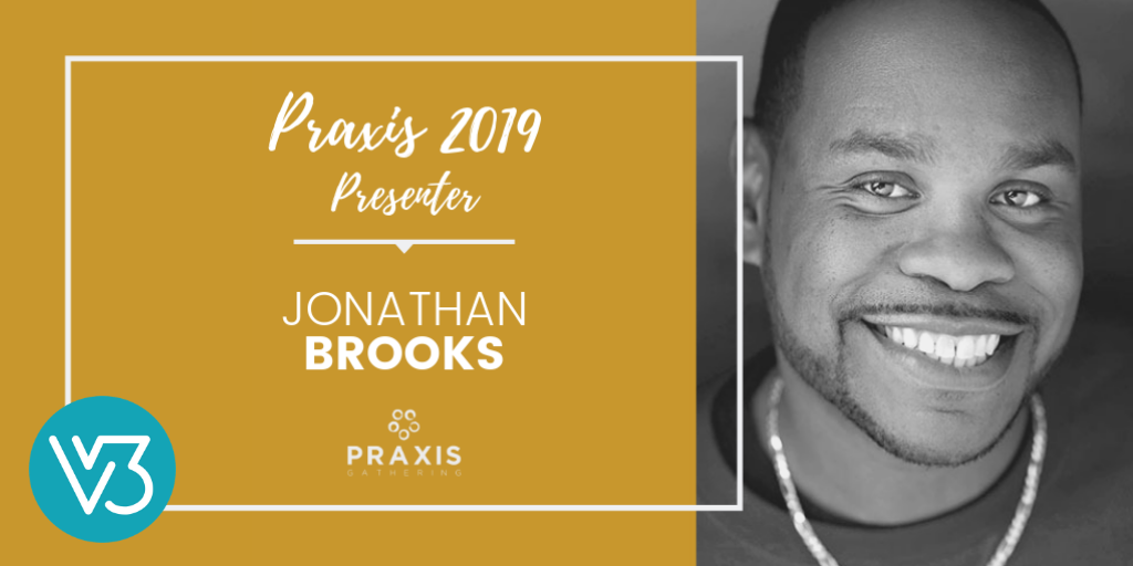 Meet Praxis Presenter Jonathan Brooks