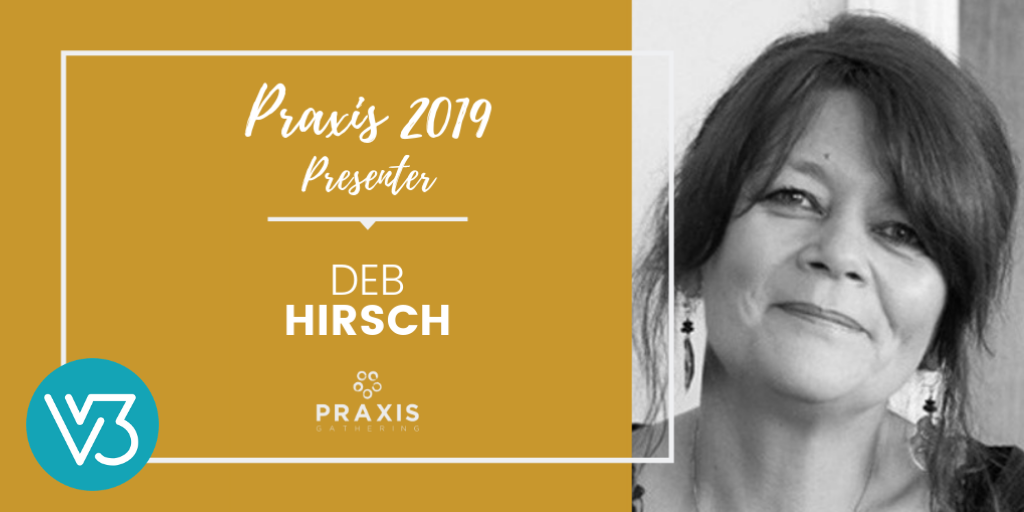 Meet Praxis Presenter Deb Hirsch