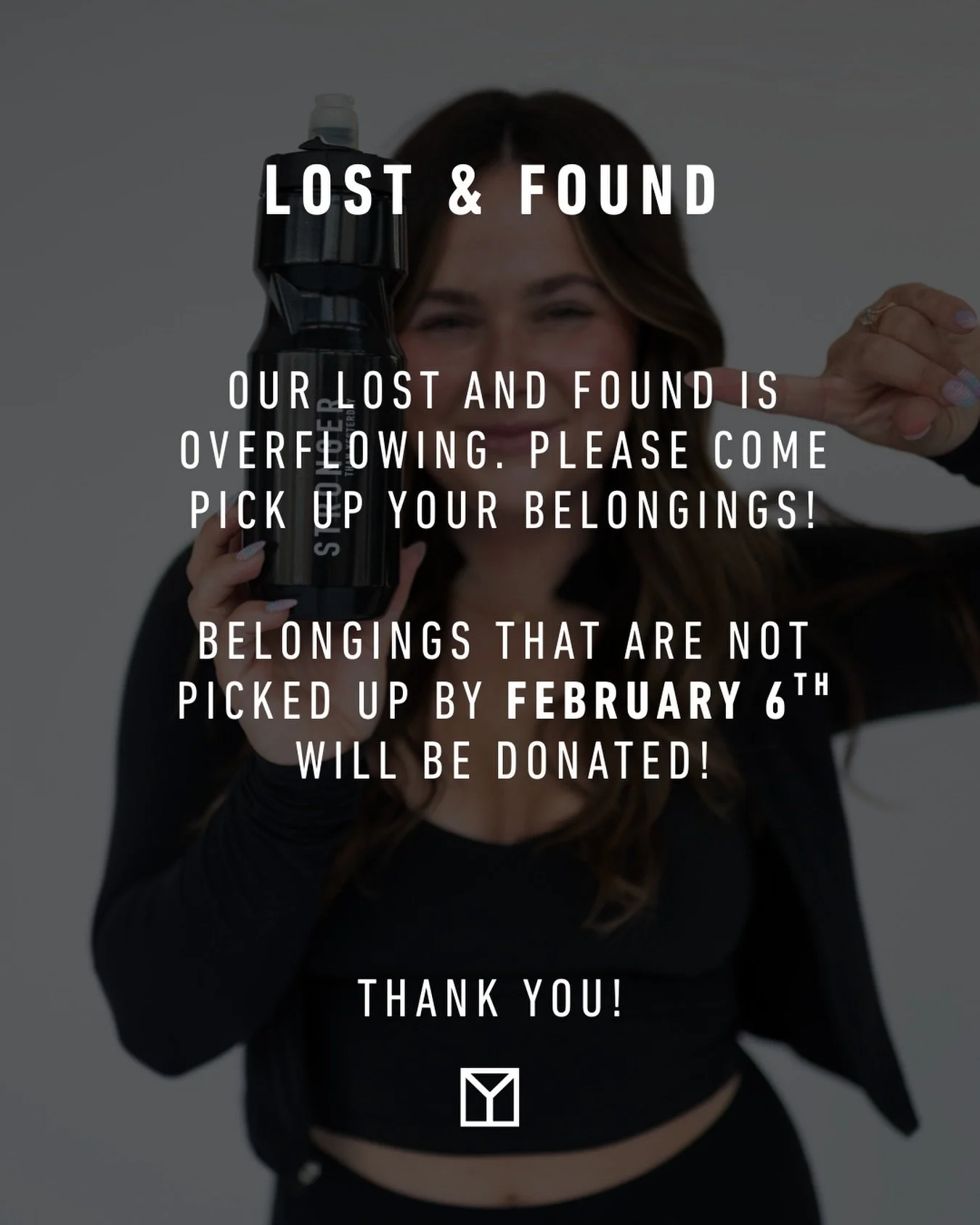 Our lost and found is overflowing with water bottles, hoodies, and even a few lonely socks! ✨ If you&rsquo;ve left something behind, now&rsquo;s the time to claim it.

We&rsquo;ll be donating all unclaimed items on February 6th, so swing by the front