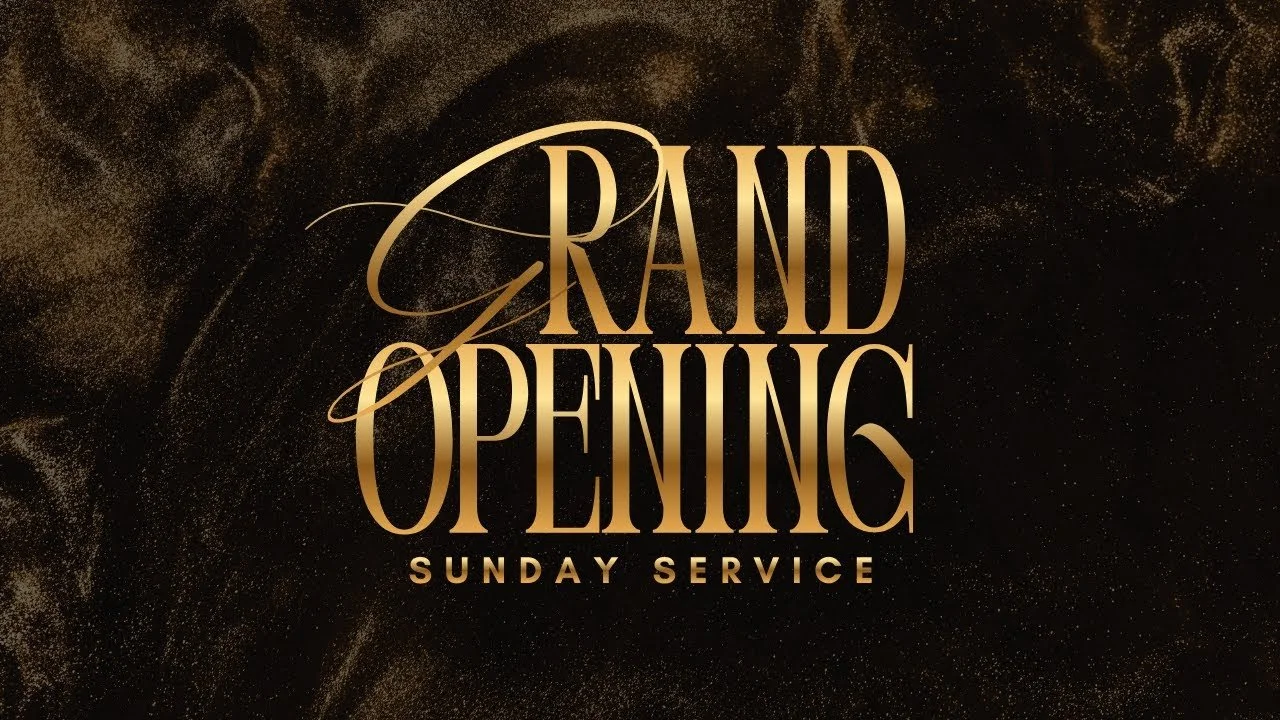Grand Opening SErvice