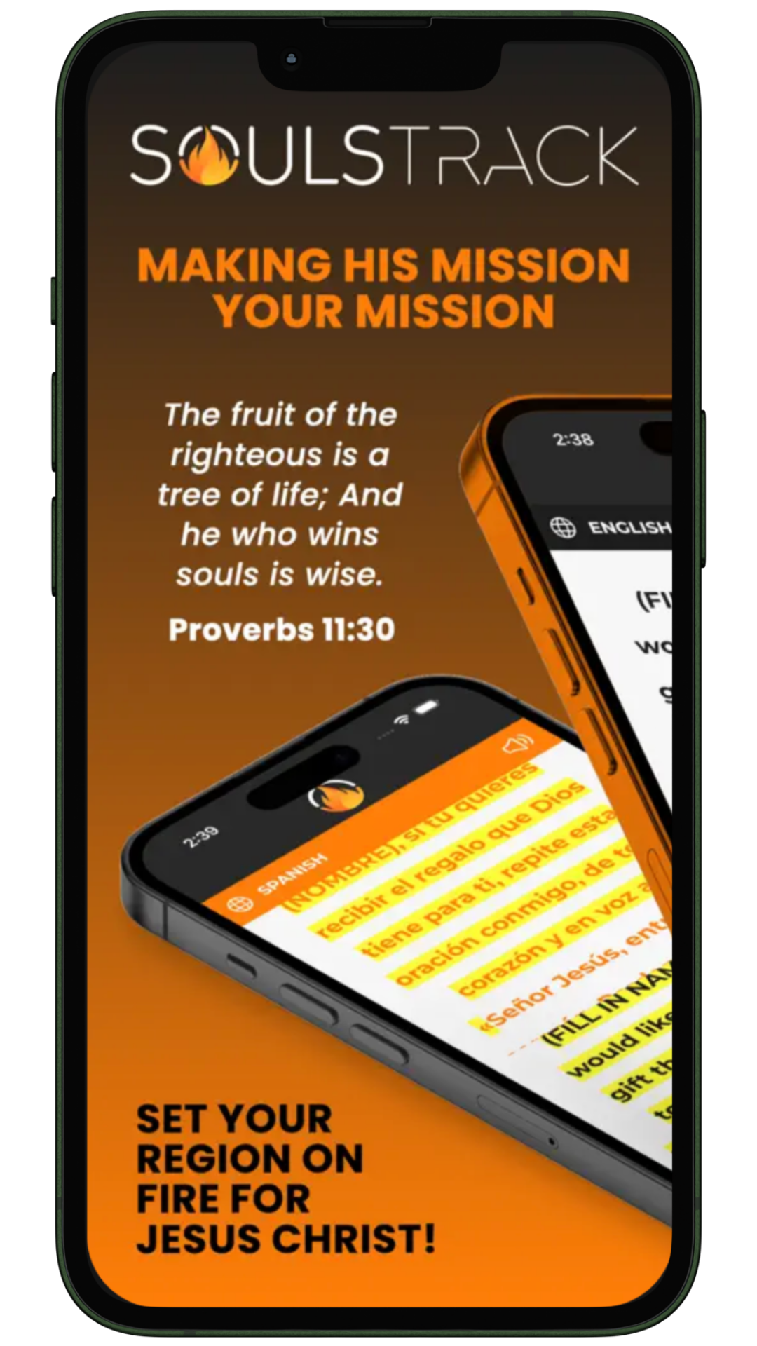 A promotional poster for SOULSTRACK app with the slogan "Making His Mission Your Mission". It features a Bible quote from Proverbs 11:30, an orange and black color scheme, and images of smartphone screens displaying the app interface. The poster encourages setting your region on fire for Jesus Christ.