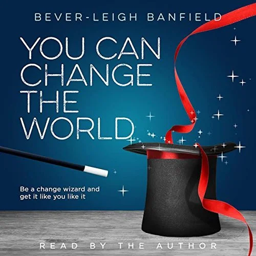 Ms. Bever-leigh Banfield-You-Can-Change-the-World-Audiobook.jpg