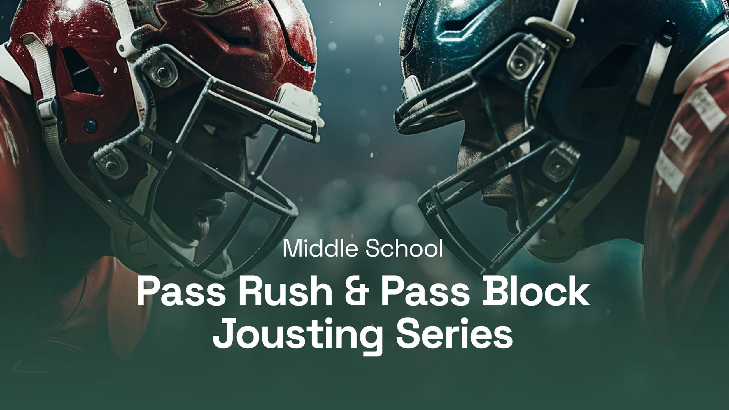 Middle School Pass Rush &amp; Pass Block Jousting