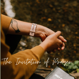 The Invitation of Prayer