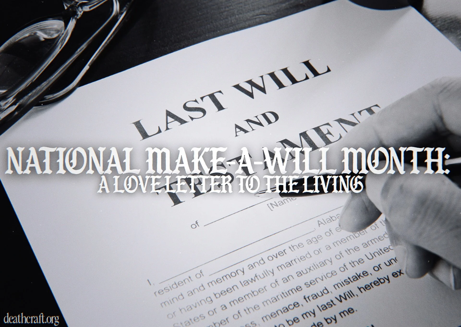 National Make-a-Will Month: A Love Letter to the Living