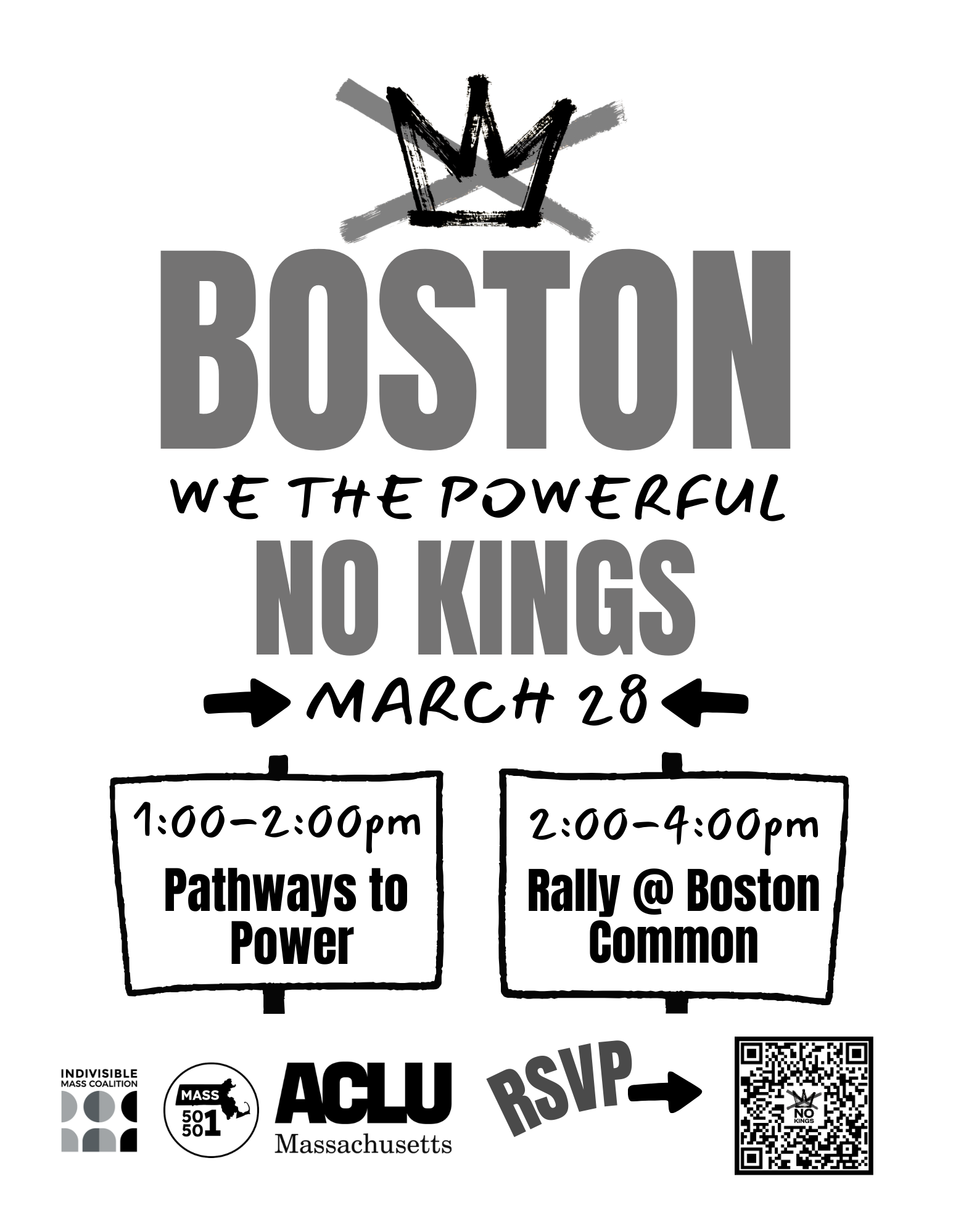 Boston We the Powerful. No Kings March 28. 1-2 PM Pathways to Power. 2-4 PM Rally @ Boston Common