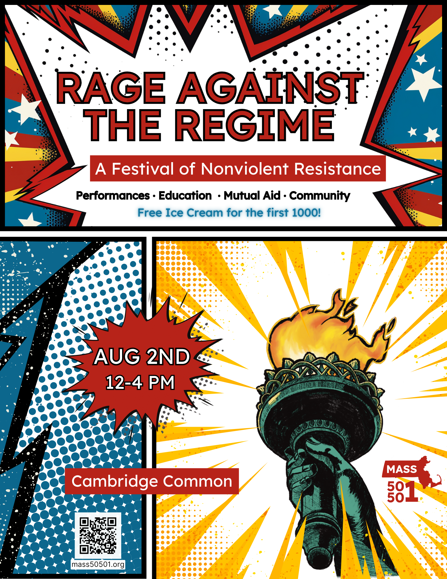 Comic book style flyer with the flame of liberty. Rage Against the Regime: A festival of Nonviolent Resistance. Performances, Education, Mutual Aid, Community. August 2nd, 12-4 PM Cambridge Common. Mass Fifty Fifty One