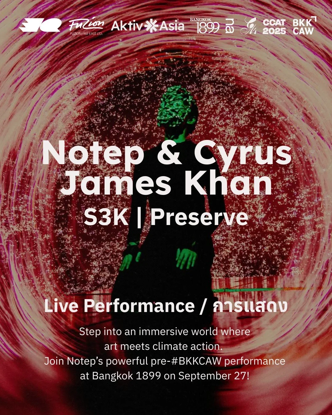 ✨ Join us for a special pre-BKKCAW performance by Notep &amp; Cyrus James Khan at the CCAT Global Hub: Bangkok 1899 ✨

@notep (Thai musician &amp; environmentalist) and Cyrus James Khan (digital artist &amp; technologist) will take us on a journey in