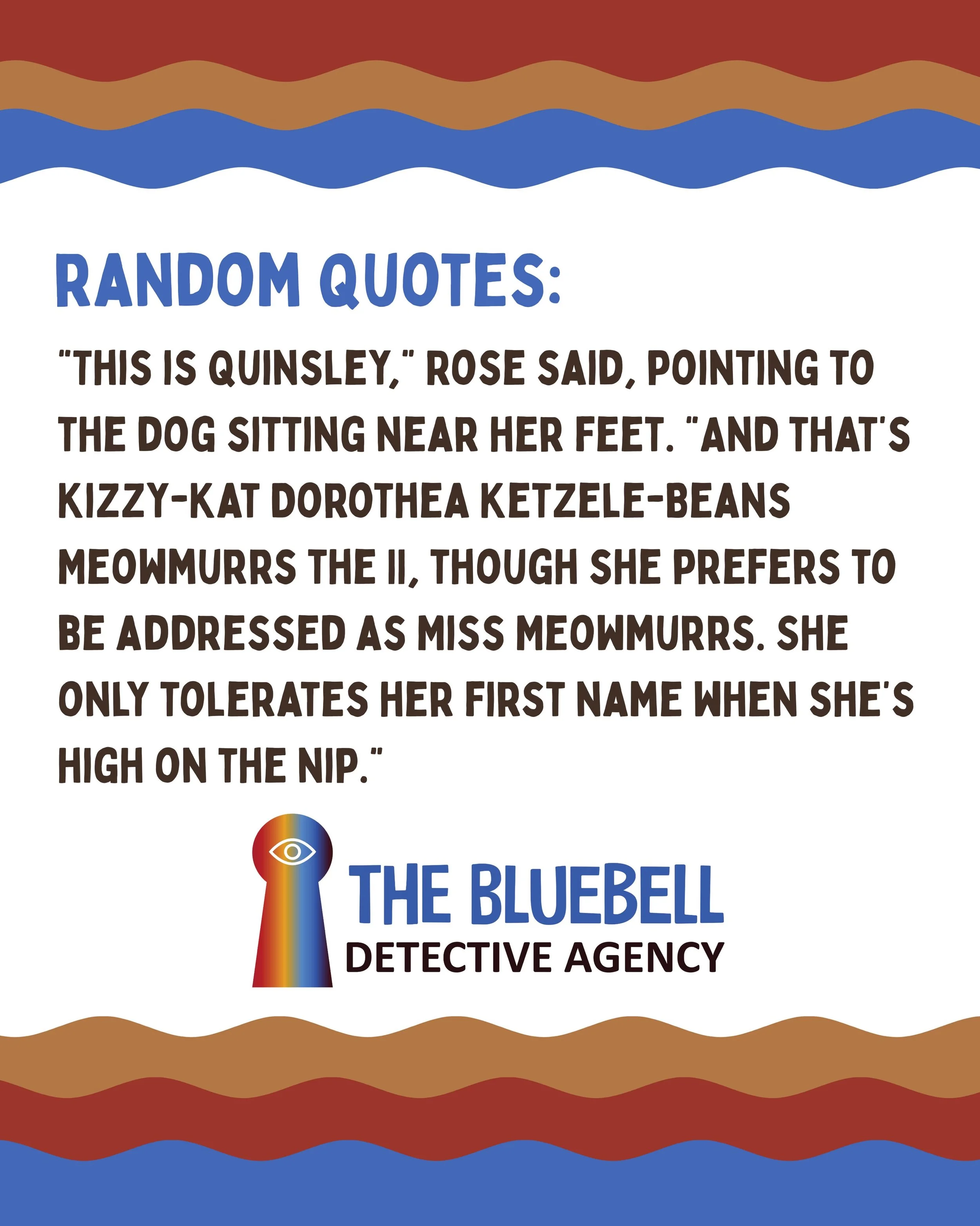 Meet Quinsley, the goodest detective&rsquo;s assistant. 🐶

And meet Kizzy-Kat Dorothea Ketzele-Beans Meowmurrs the II&hellip; though she&rsquo;d like you to call her Miss Meowmurrs. (Unless she&rsquo;s enjoying a little catnip. 😼)

If you like cozy