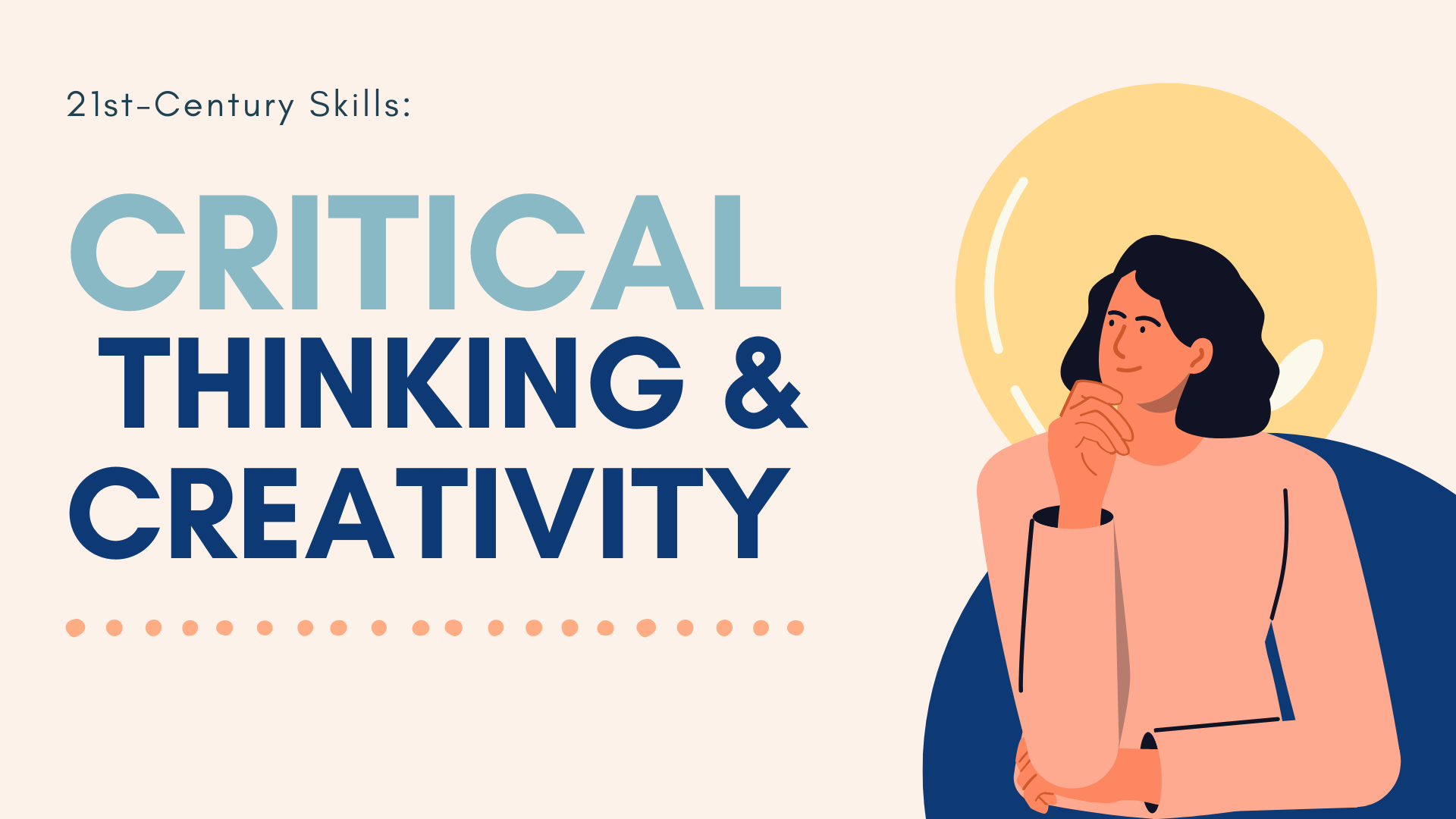 21st-Century Skills: Critical Thinking & Creativity