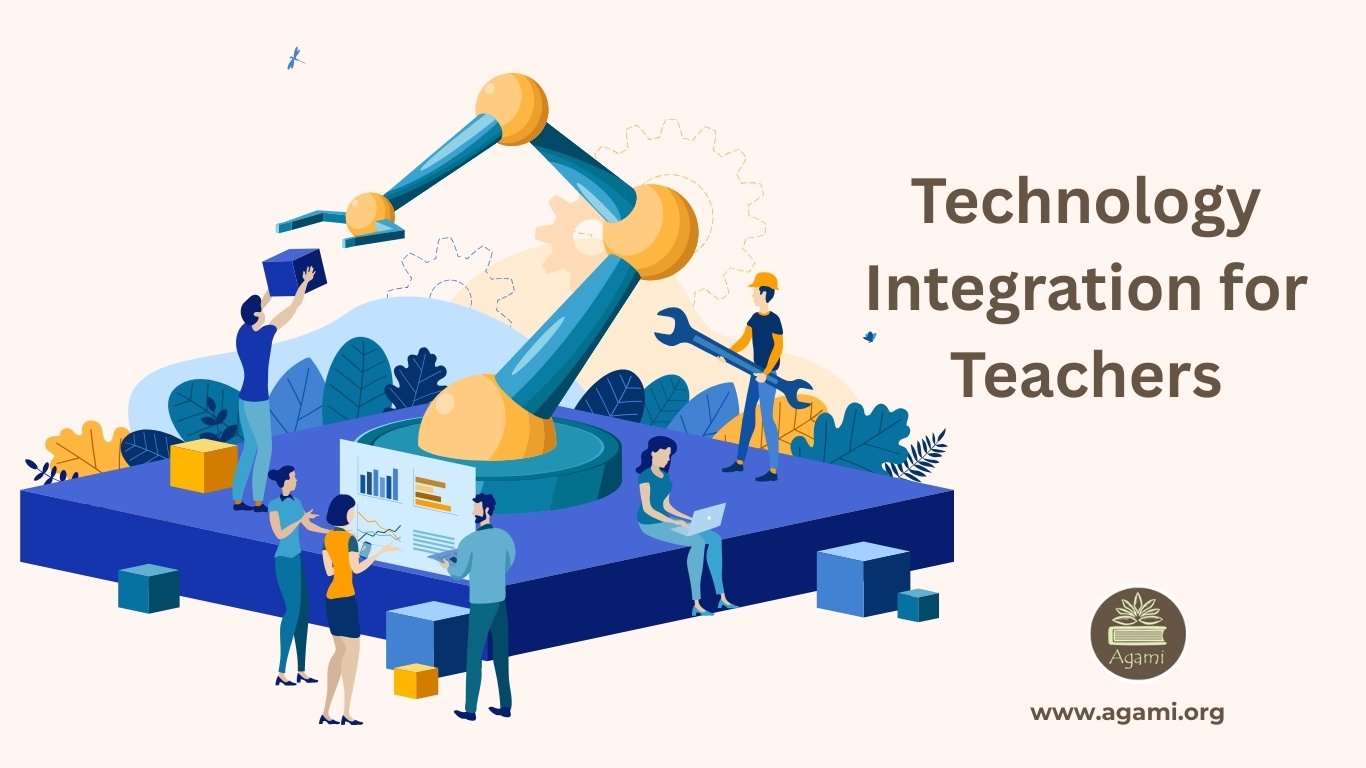 Technology Integration for Teachers