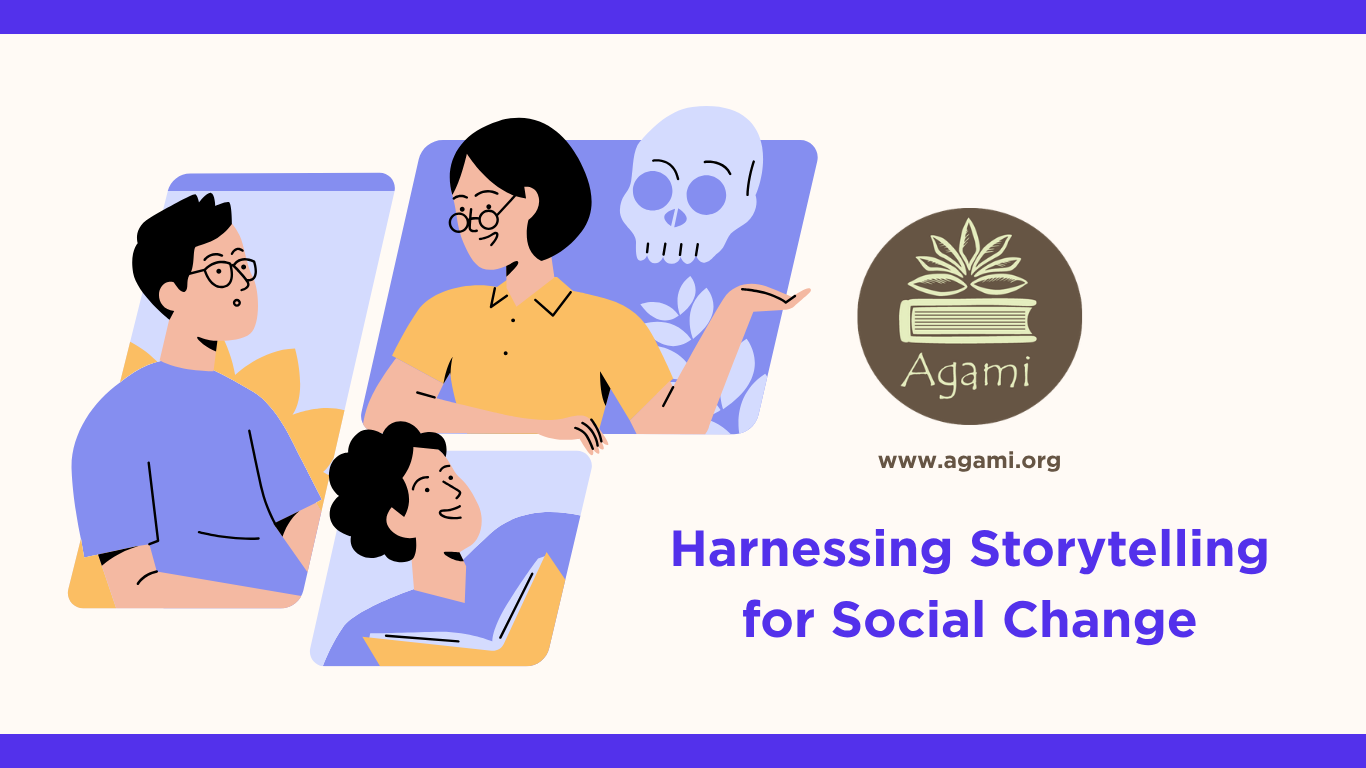 Harnessing Storytelling for Social Change