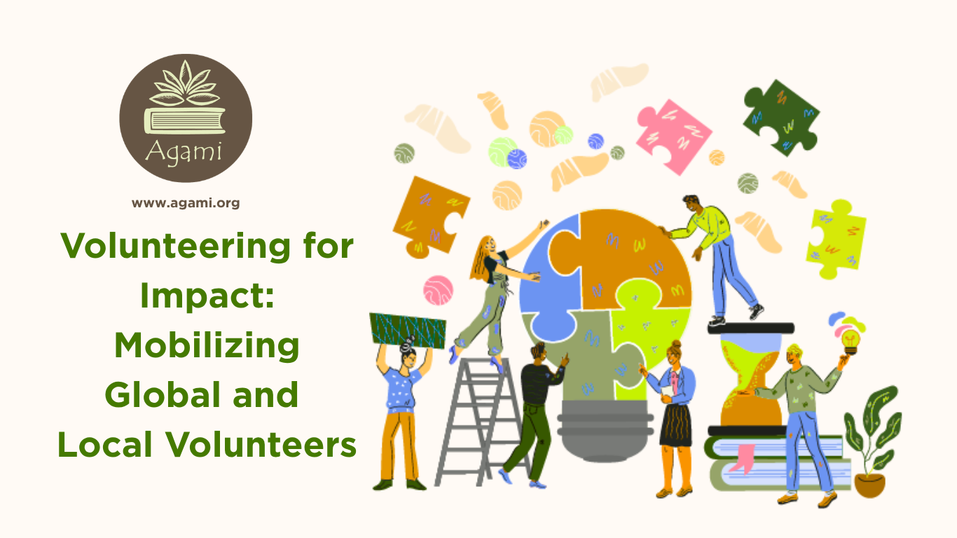 Volunteering for Impact: Mobilizing Global and Local Volunteers 