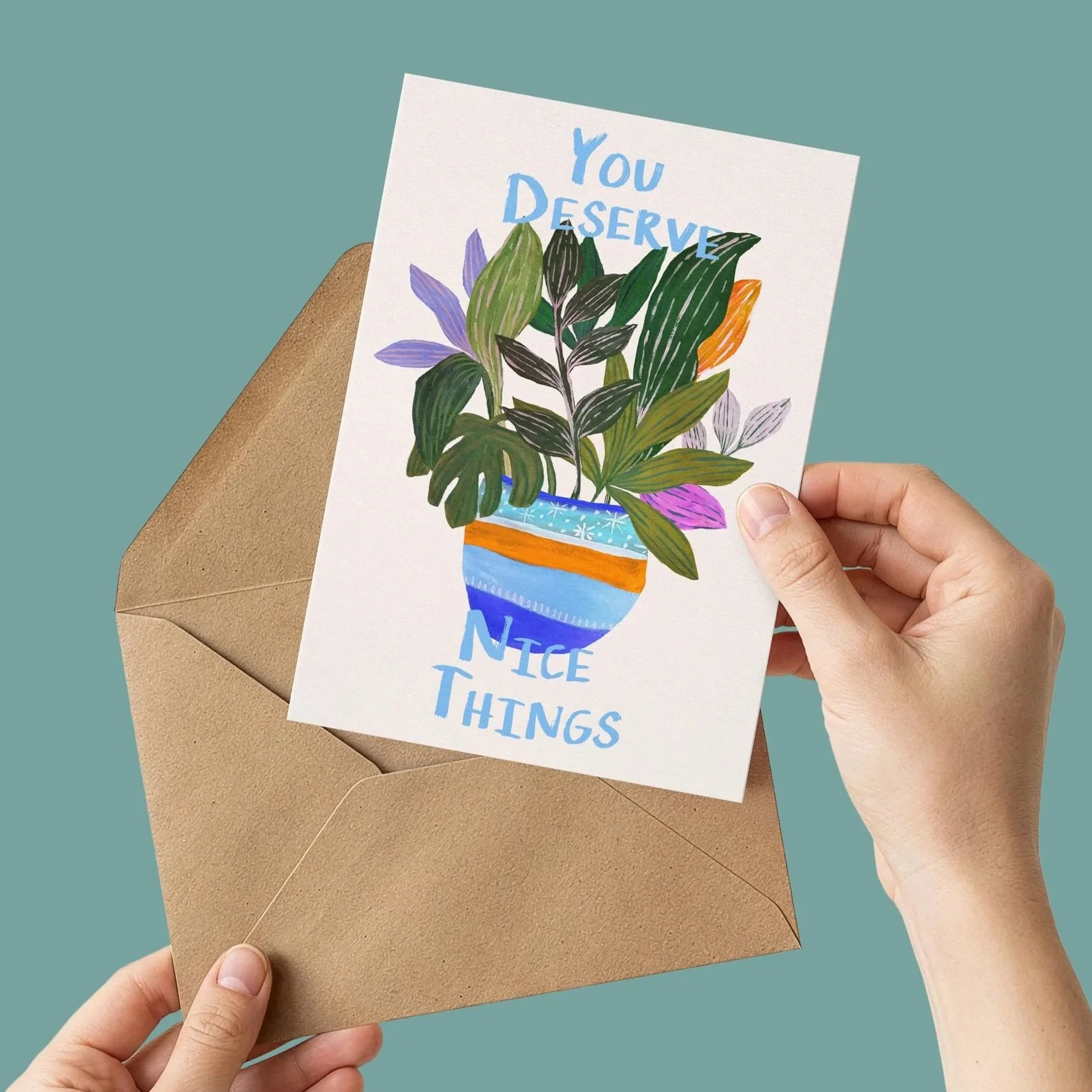 you+deserve+nice+things+hand+teal.jpg