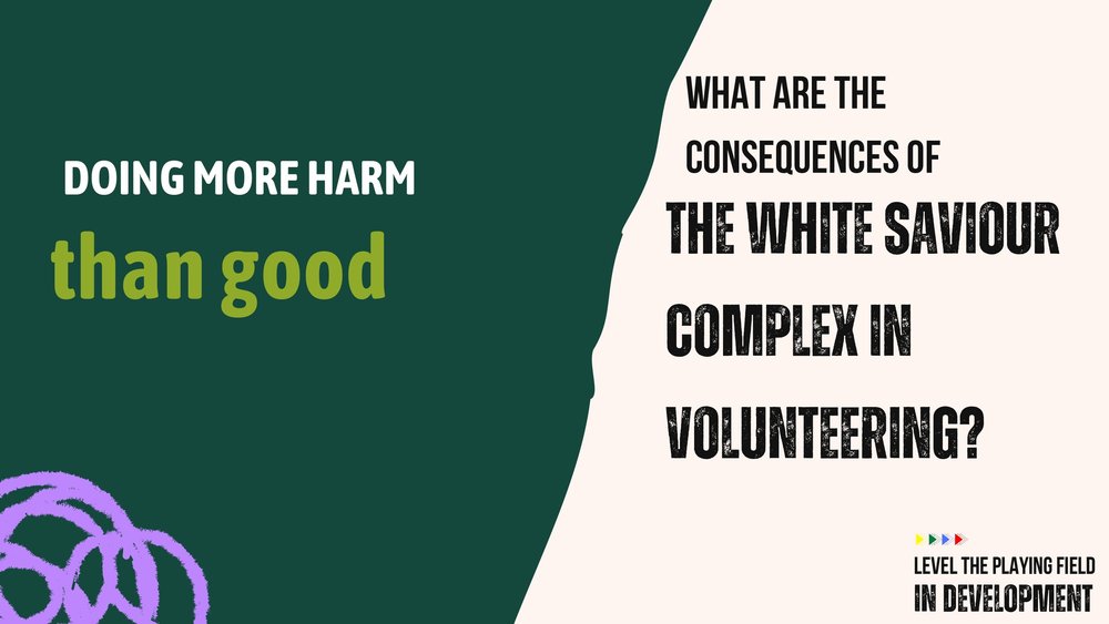 lpfdev_volunteering-white-saviour-doing-more-harm-than-good_page-0002.jpg