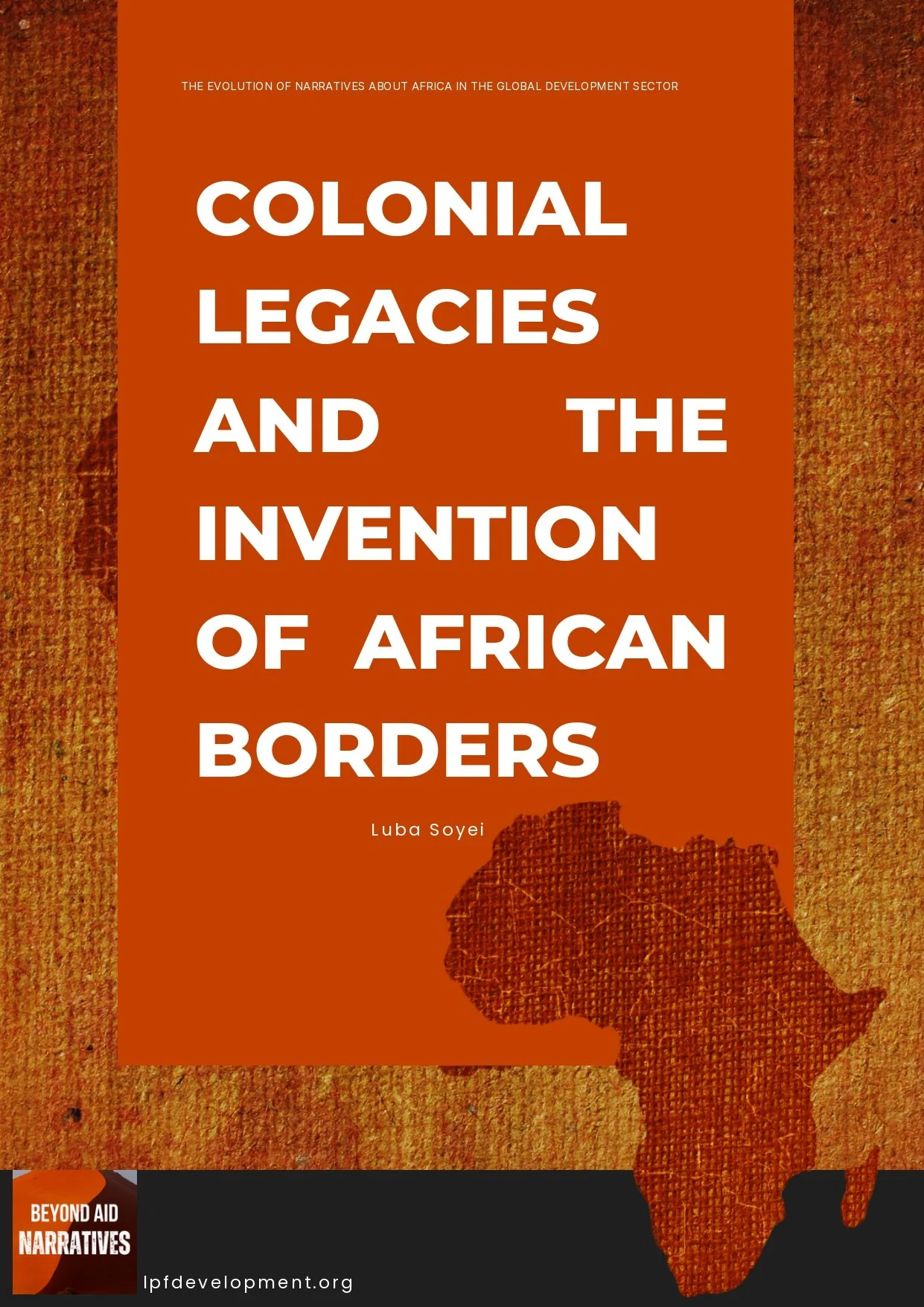 COLONIAL LEGACIES AND THE INVENTION OF AFRICAN BORDERS&nbsp;