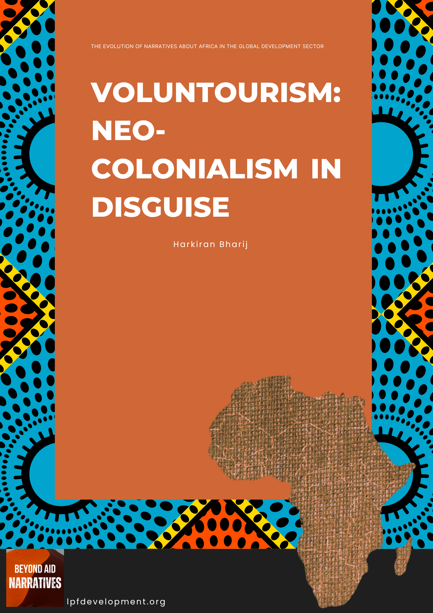 Voluntourism: Neo-Colonialism in Disguise