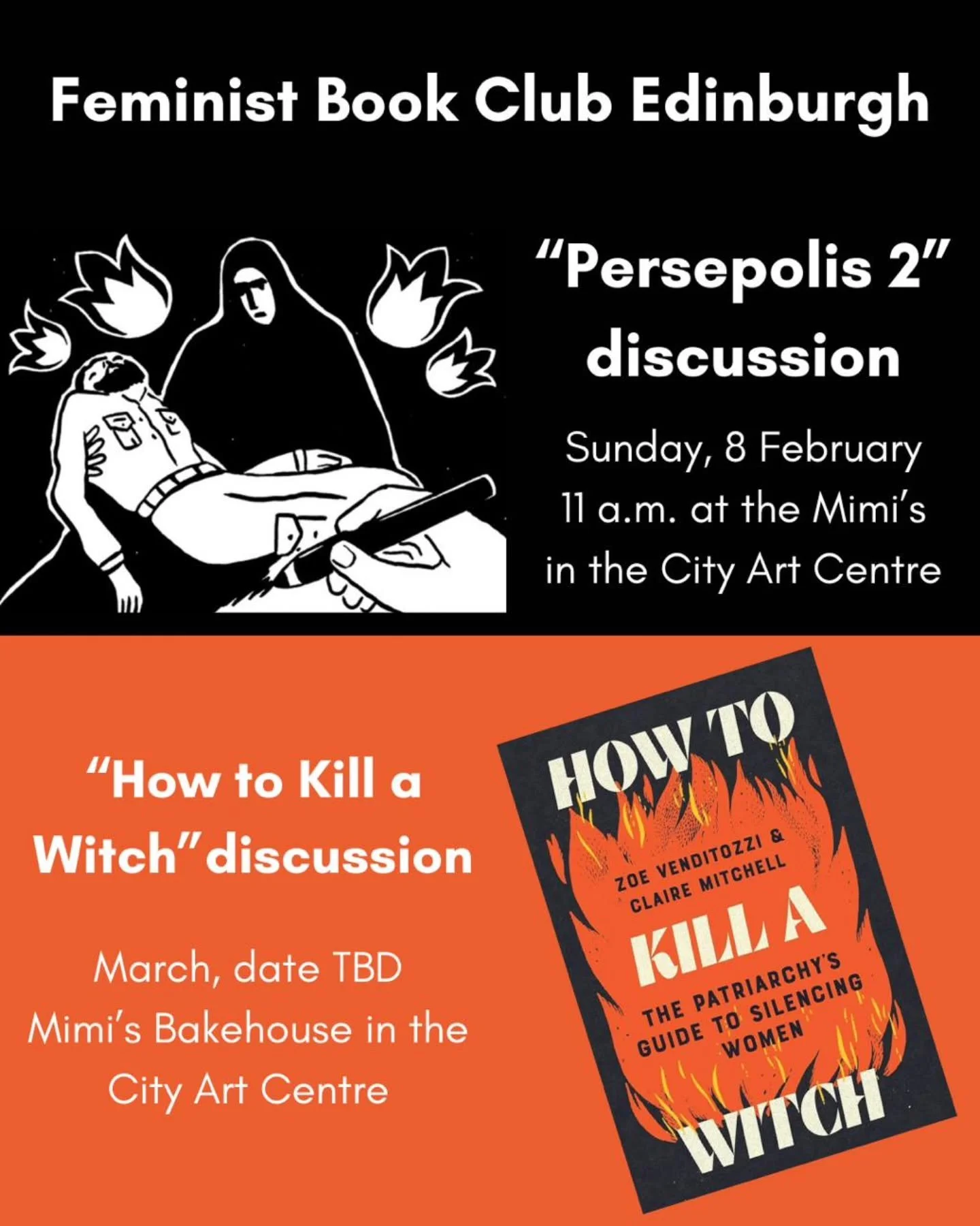 Feminist Book Club Edinburgh has two events in the future! We're chatting "Persepolis 2: The Story of a Return" on Sunday, 8 February! And later in March, Spooktober is coming a little early as we're meeting to chat "How to Kill a Witc