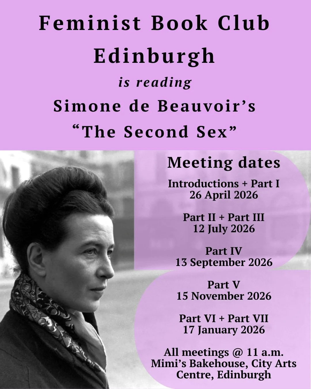 This year, Feminist Book Club Edinburgh is doing its first Long Read! We're reading Simone de Beauvoir's landmark feminist text "The Second Sex" across FIVE MEETINGS this year!

If you&rsquo;re interested, come for one (or all) of these mee