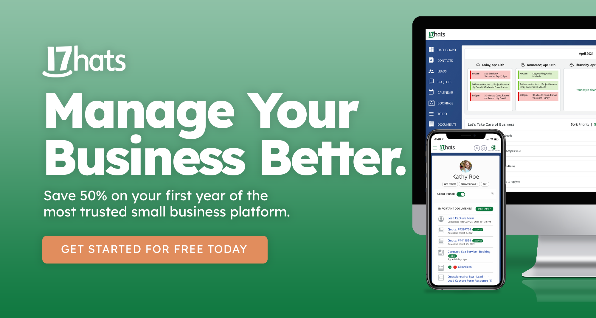 Advertisement for 17hats, a small business management platform, featuring a computer and smartphone displaying the software interface and the text "Manage Your Business Better" and a call to action to get started free today.