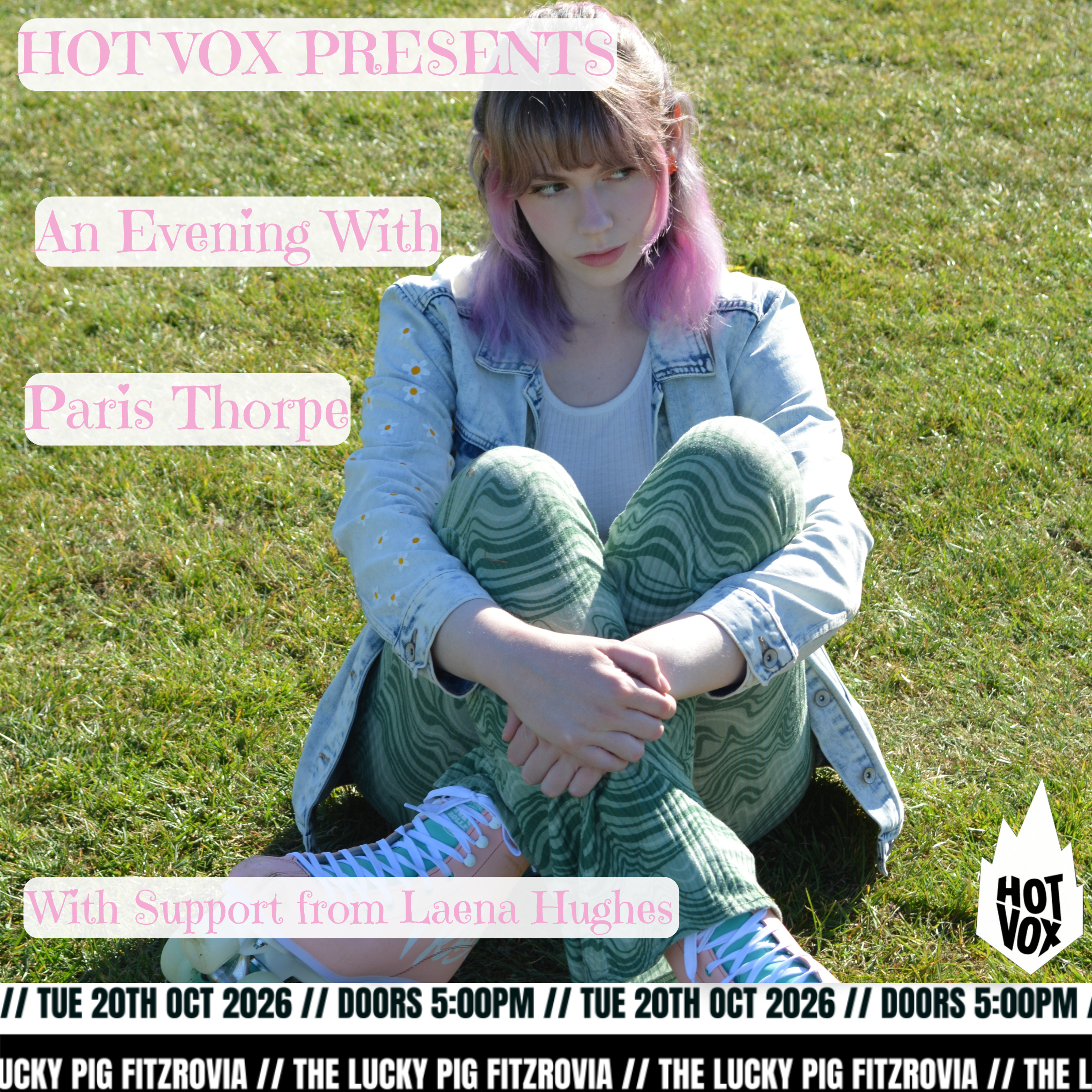 HOT VOX Presents:  Paris Thorpe // Laena Hughes