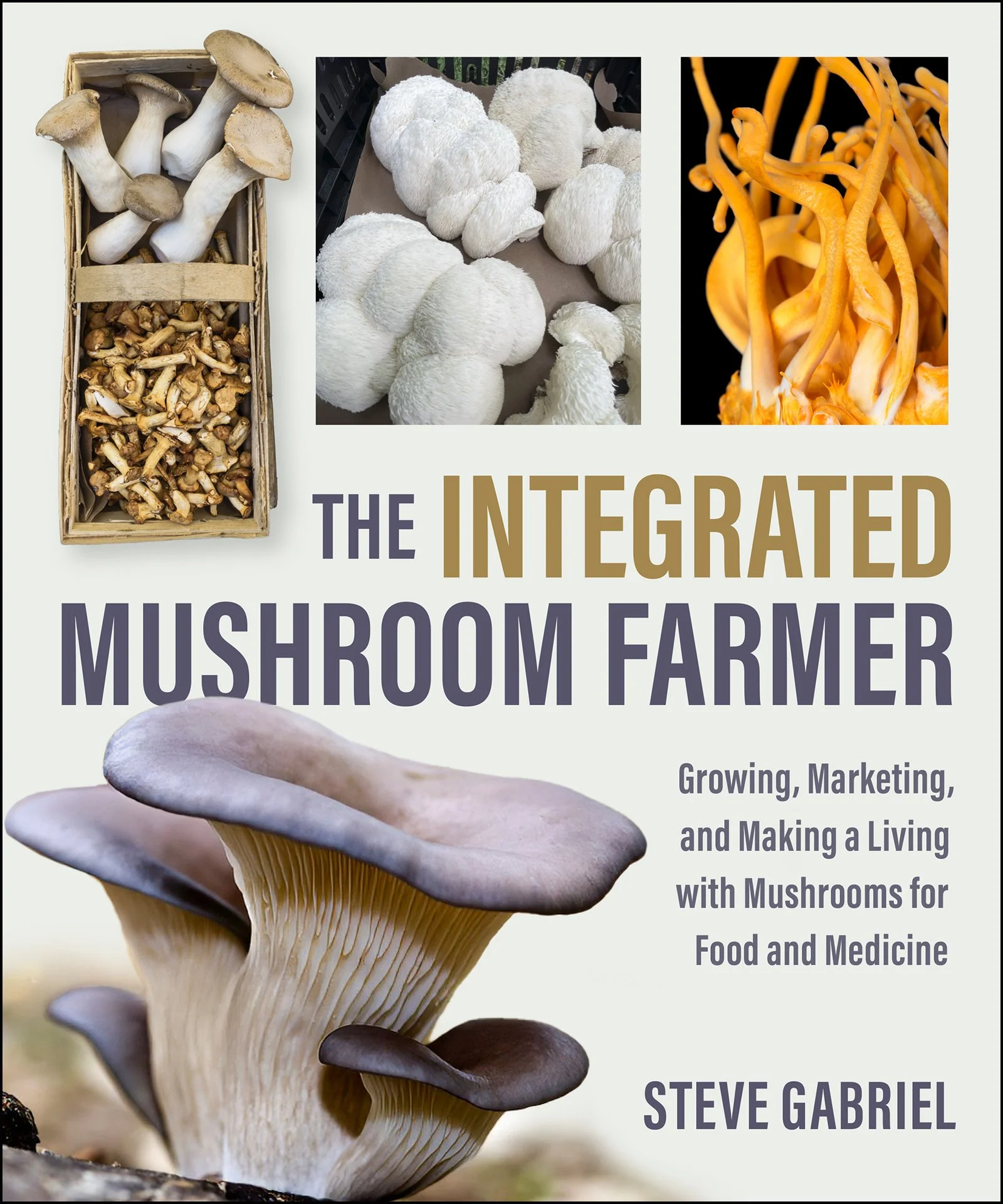 The Integrated Mushroom Farmer (pre-release Spring 2027)