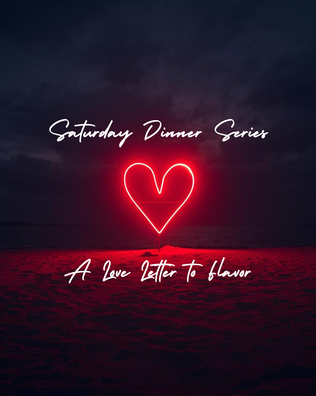 Chef's “Love Letter” Dinner 