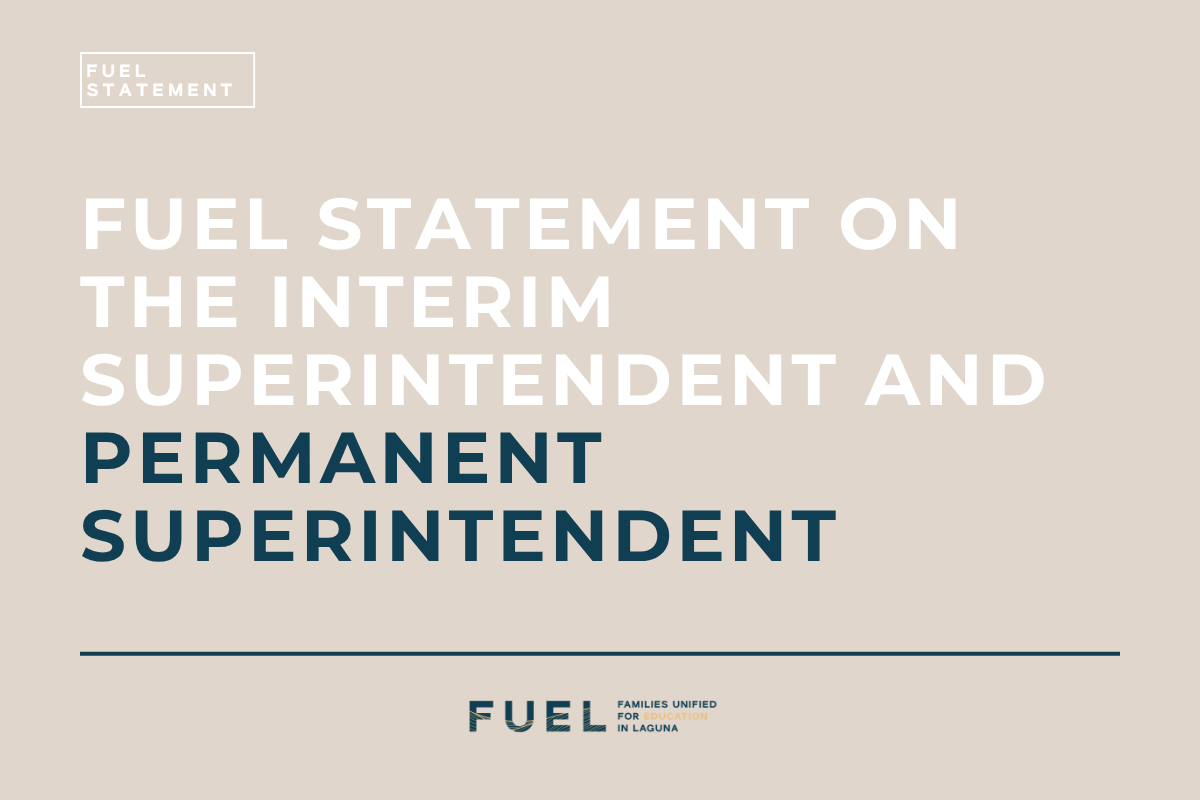 FUEL Statement on the Interim Superintendent and Permanent Superintendent