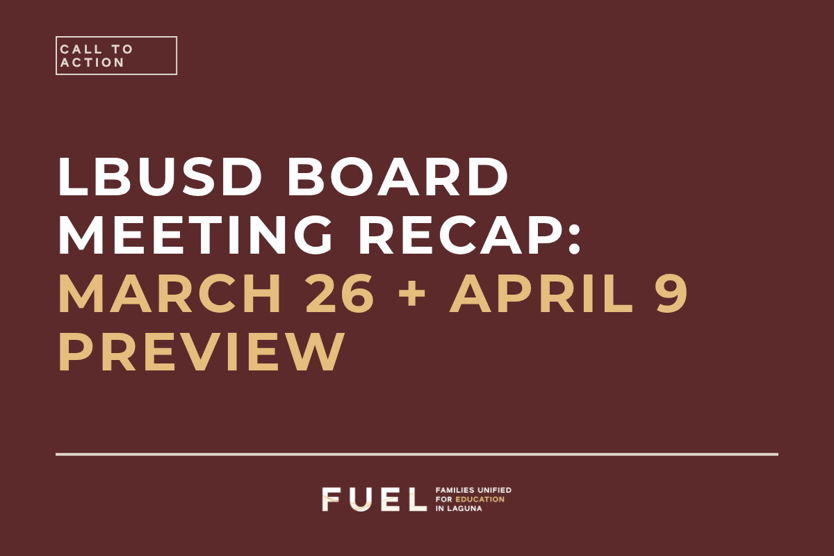 LBUSD Board Meeting Recap: March 26 + April 9 Preview | FUEL Laguna