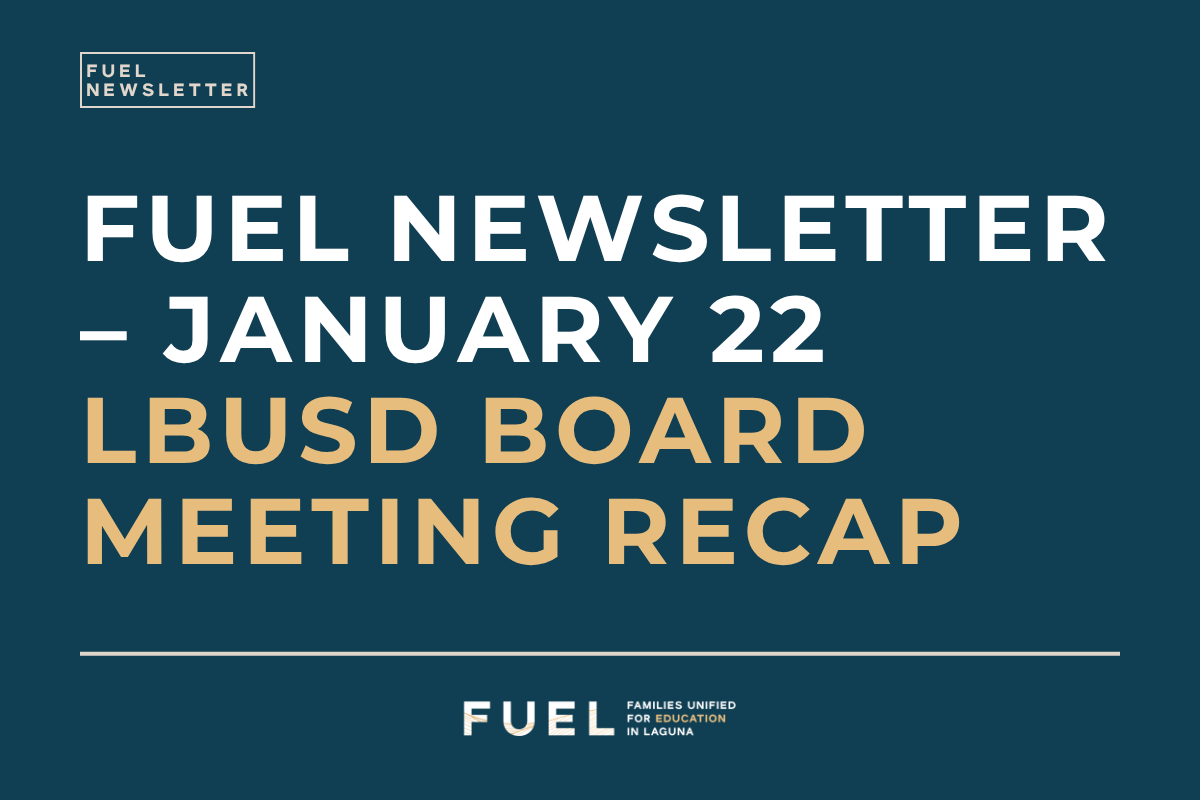 FUEL Newsletter – January 22 LBUSD Board Meeting Recap