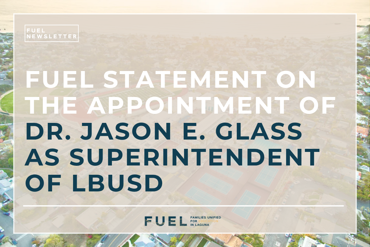 FUEL Statement on the Appointment of Dr. Jason E. Glass as Superintendent of Laguna Beach Unified School District