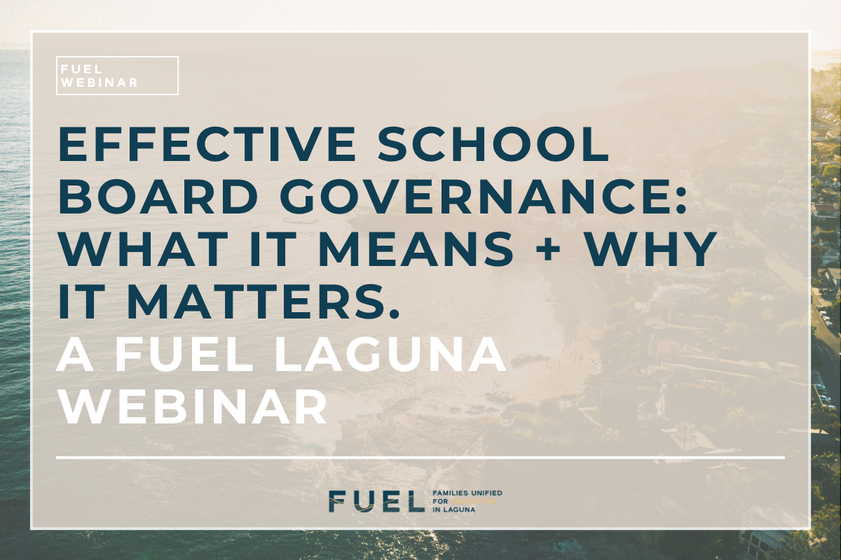 Effective School Board Governance: What It Means and Why It Matters — A FUEL Laguna Webinar
