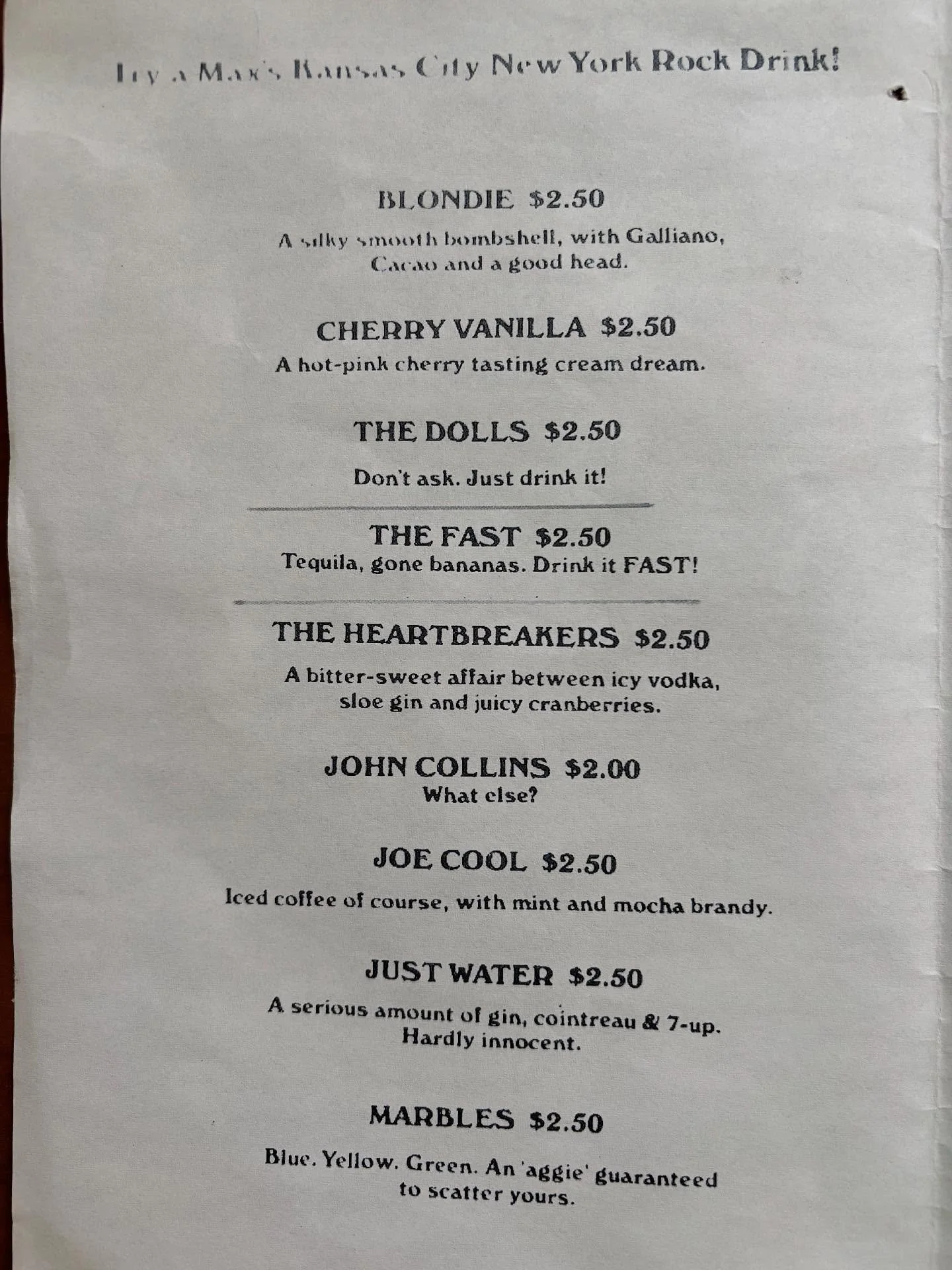 Drink menu from one of the Max’s Kansas City reboots (not sure what year - ‘78/‘79?). I don’t know if any of them sound good.