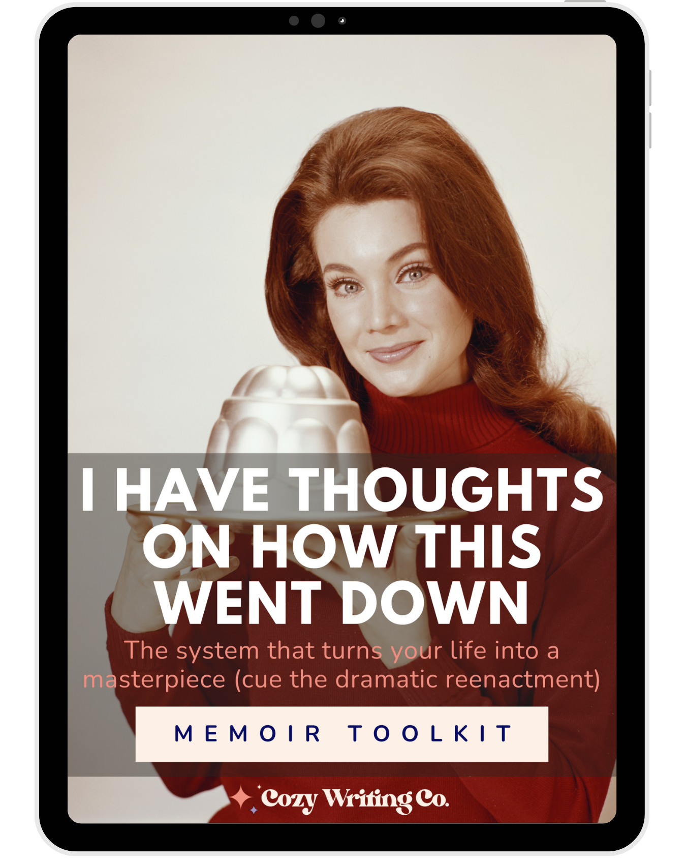 The front cover of "I Have Thoughts on How This Went Down" memoir writing toolkit featuring a 1970s woman in a red sweater holding a vintage gelatin mold.