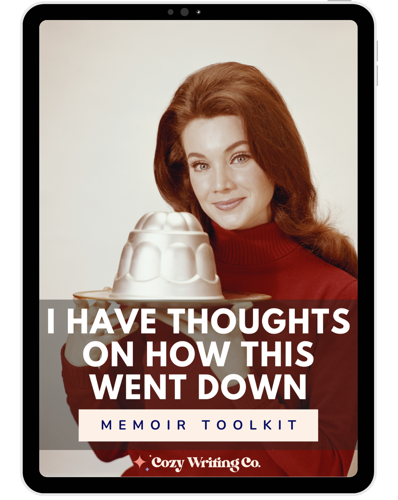Front cover of the "I Have Thoughts on How This Went Down" memoir writing toolkit. A 1970s photo of a woman in a red sweater holding a vintage gelatin mold.