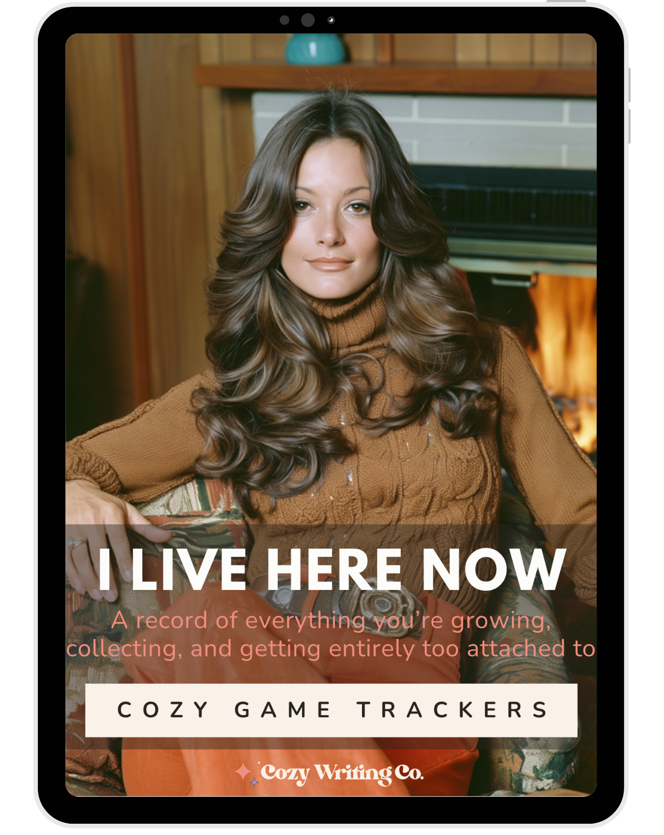 The cover of I Live Here Now - Cozy Game Trackers by Cozy Writing Co. featuring a woman relaxing in front of a fire in her living room.
