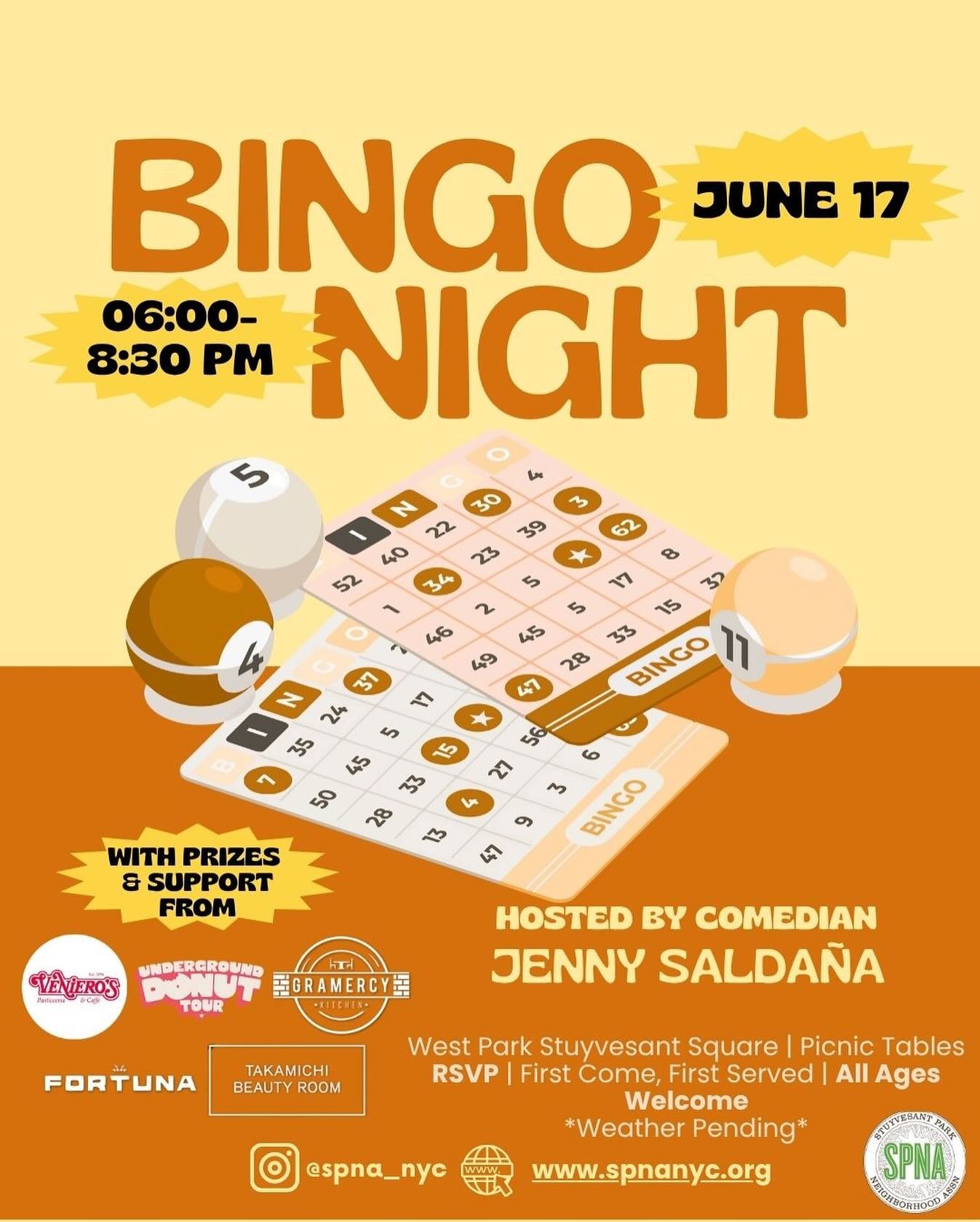 Tues June 17th is our first
 BINGO NIGHT 
IN STUYVESANT SQ PARK

6:30-8pm

With host comedian Jenny Saldana @littlebrowngirlshow 

Fun for ALL AGES 

Prizes provided by our neighbors- thank you for supporting our park and community 

Fortuna Restaura