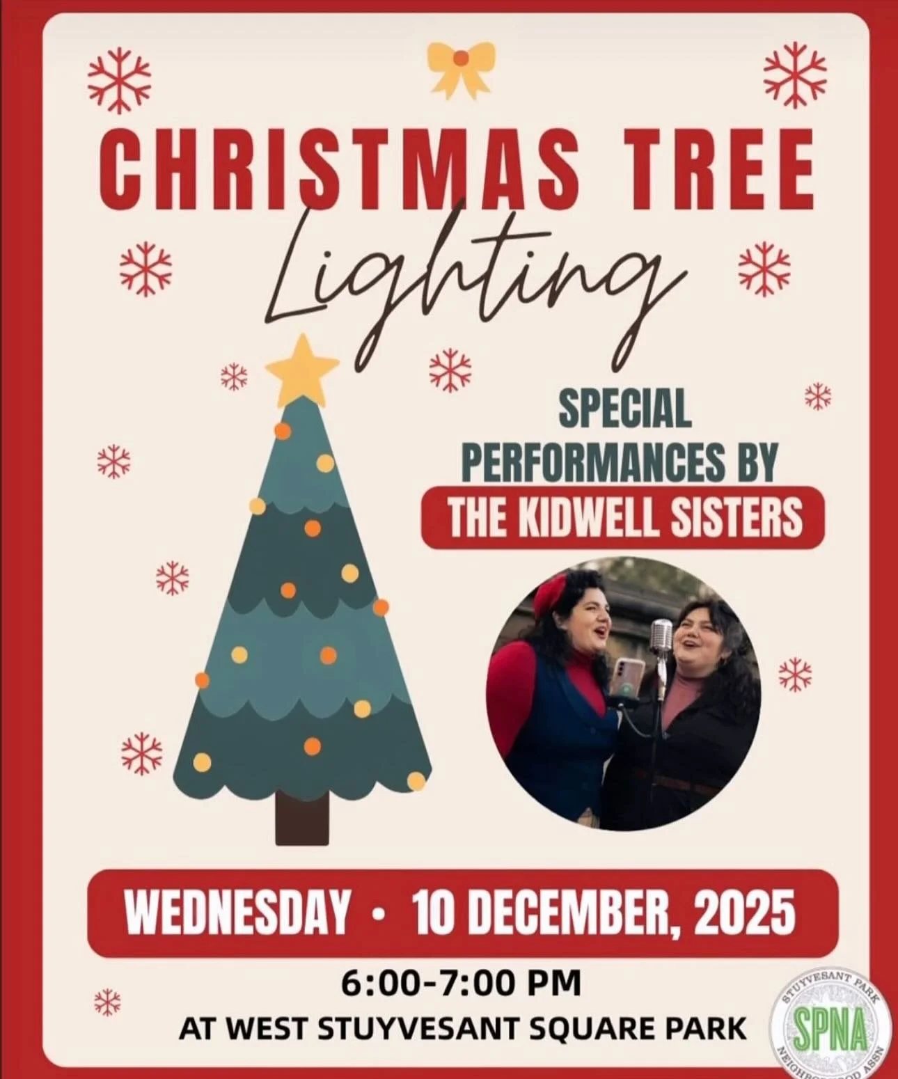 Join your neighbors and SPNA as we celebrate the season in our beautiful park! 

Wed Dec 10th 6pm Christmas Tree lighting with @thekidwellsisters cookies and cider 

Dec 17th Menorah Lighting refreshments and cookies 

Dec 24th Christmas Eve Caroling
