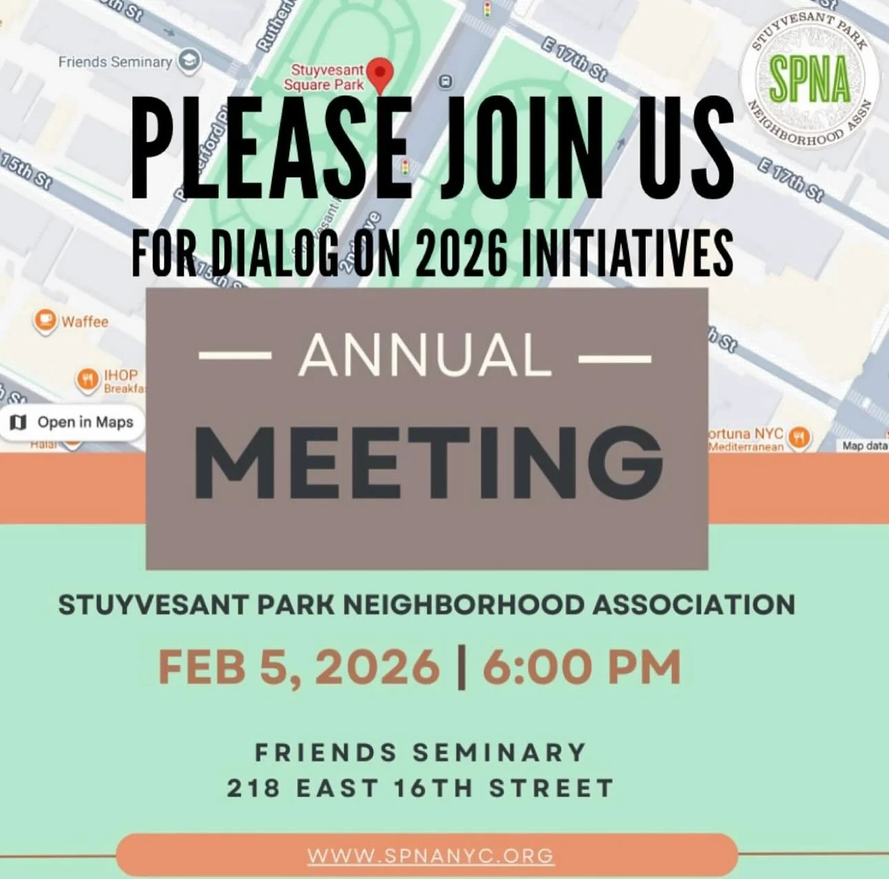 You are invited to SPNA&rsquo;s Annual Meeting:

📅 Thursday, February 5, 2026
🕕 6:00 p.m.
📍 Friends Seminary, 218 East 16th Street, Great Room
 
Come learn about SPNA&rsquo;s work, what&rsquo;s planned for 2026, and how you can get involved. 

We&