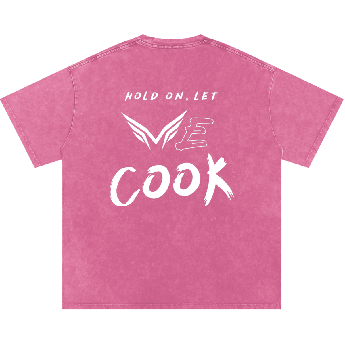 Let Me Cook T-Shirt Pink Back.png