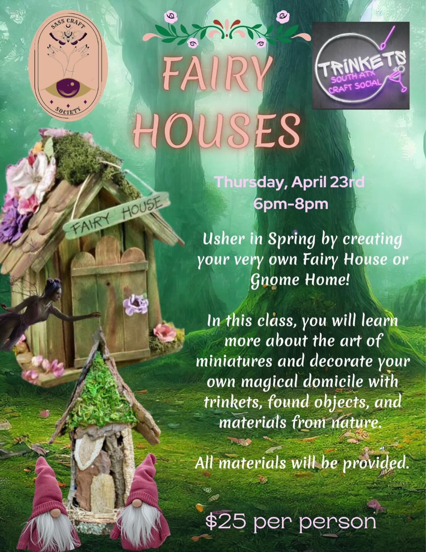 ✨ Create Your Own Tiny Magic ✨
Ever felt like your garden was missing a touch of enchantment? 

Join @sasscraftsociety and Trinkets South ATX Craft Social for an evening of miniature architecture and mystical making!

Whether you&rsquo;re building a 