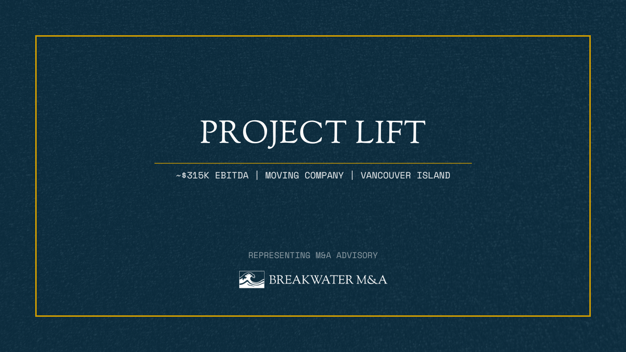 Listing title card with 'Project Lift' in capital letters, followed by a sub-header "~$315K EBITDA | Moving Company | Vancouver Island" with text saying representing M&A Advisory- Breakwater M&A
