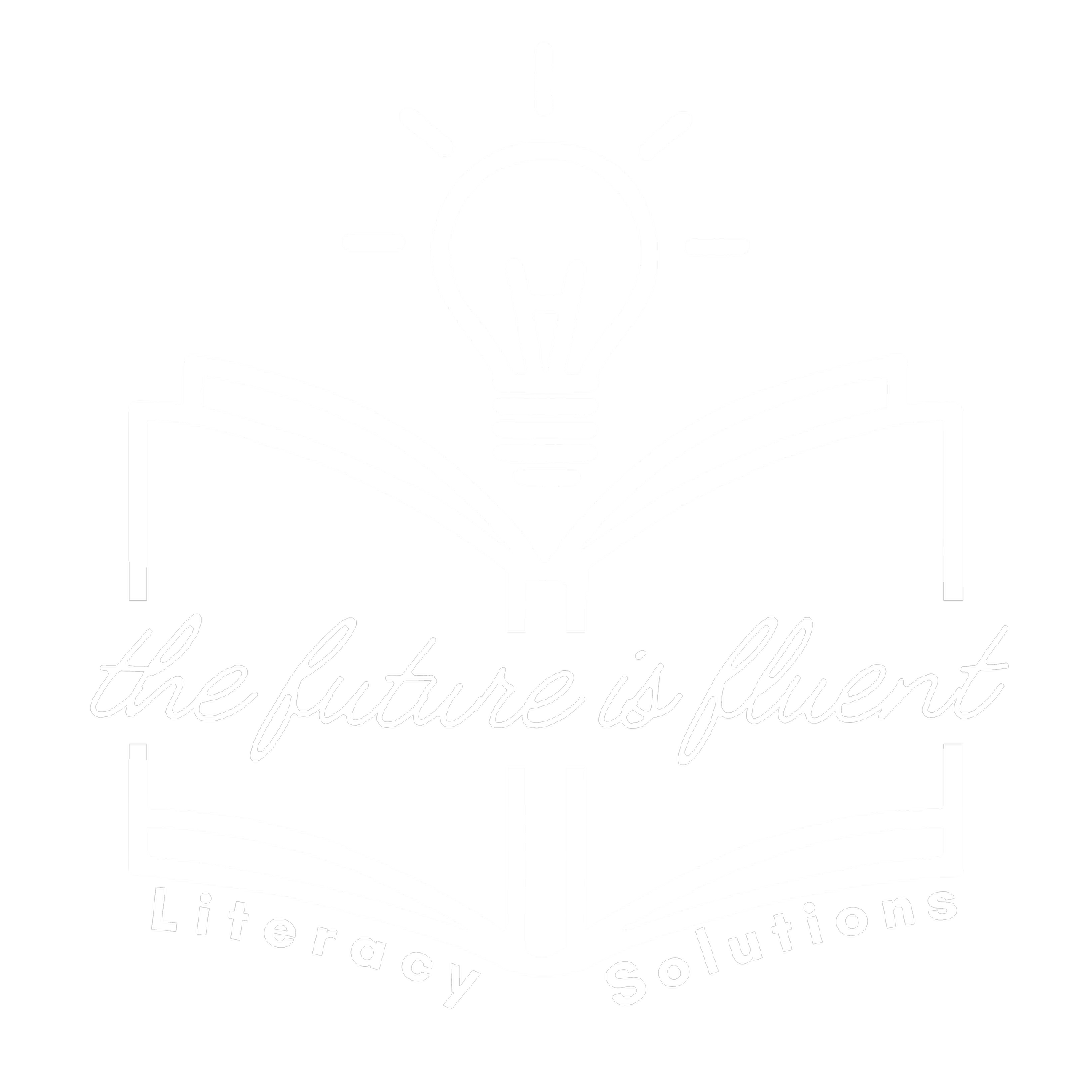 The Future is Fluent Literacy Solutions